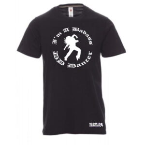 "DD Dance I Am A Badass" T-shirt volwassen