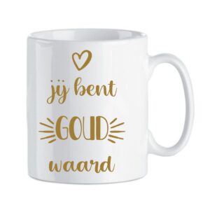 "Jij Bent Goud Waard" mok